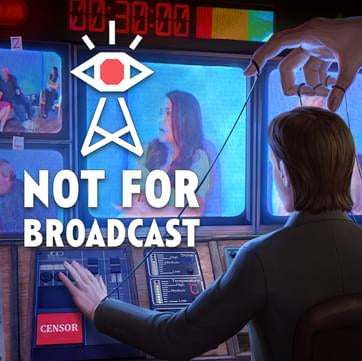 Not For Broadcast - Key Steam Global